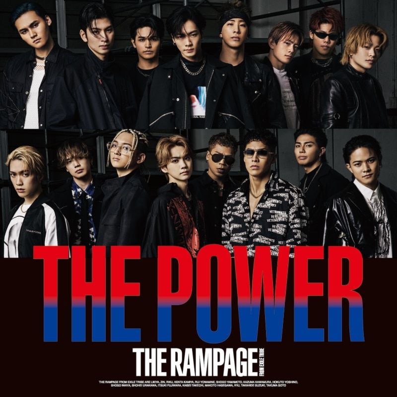 THE POWER | ディスコグラフィー | THE RAMPAGE from EXILE TRIBE