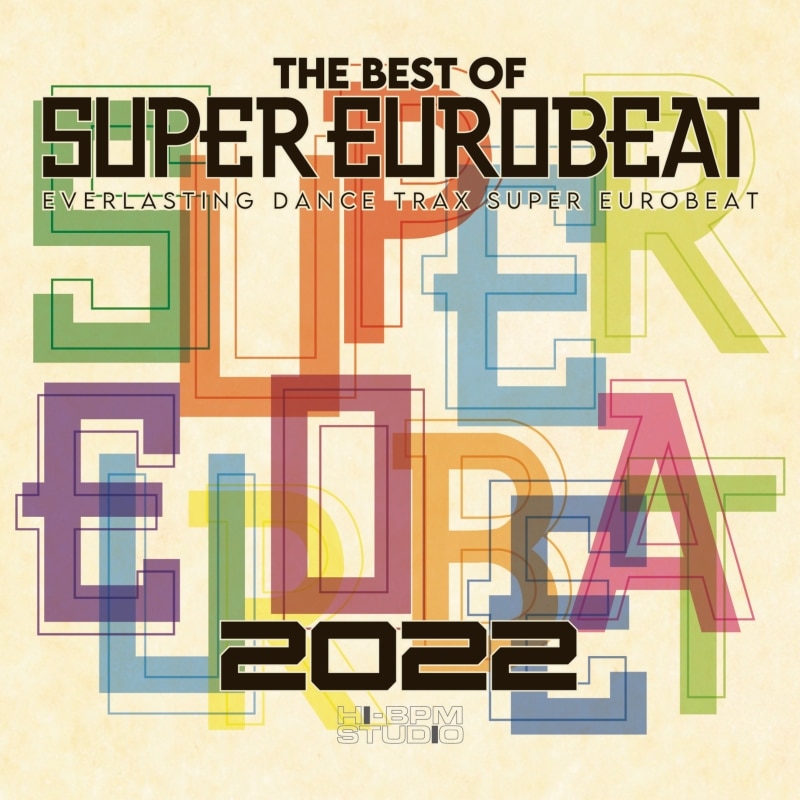 SUPER EUROBEAT VOL.250 - DISCOGRAPHY | HI-BPM STUDIO -SUPER EUROBEAT-