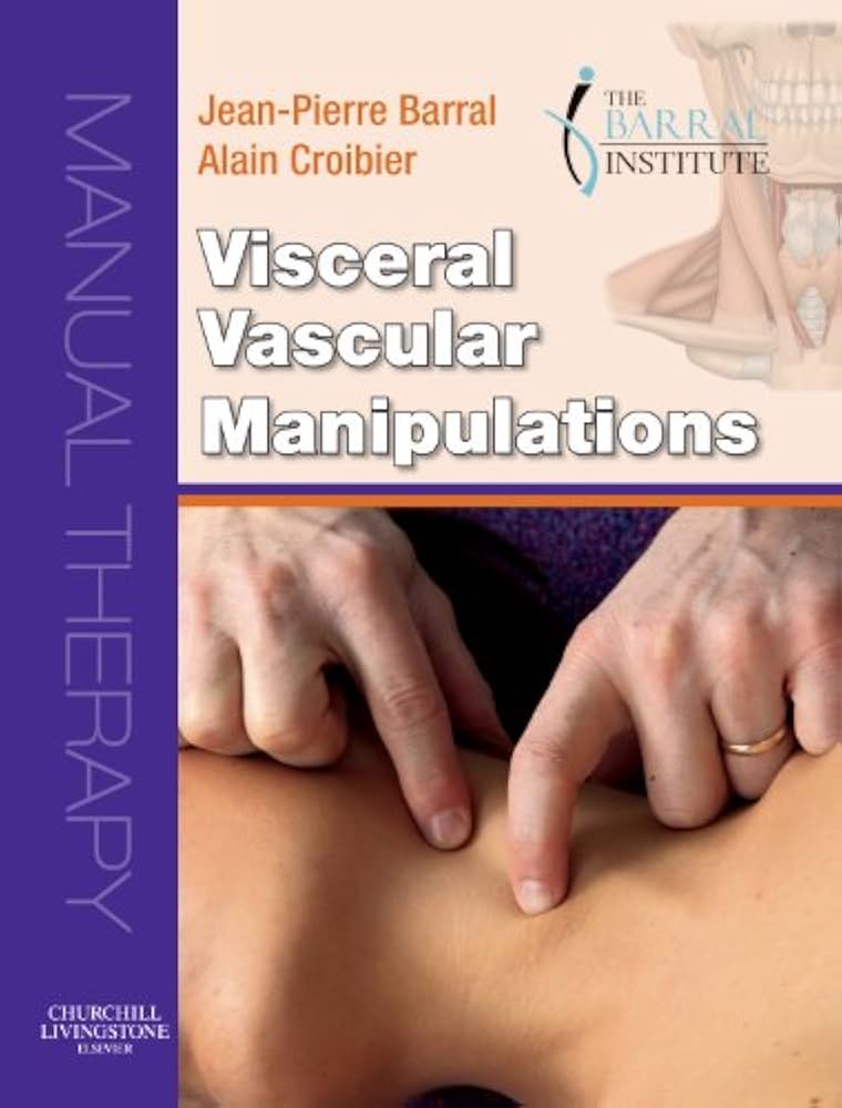 Visceral Vascular Manipulations: 9780702043512: Medicine & Health