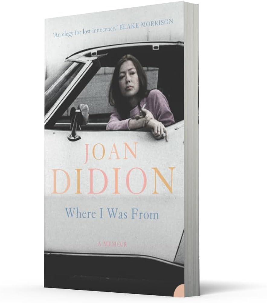 Where I Was From: Joan Didion: 9780007178872: Amazon.com: Books