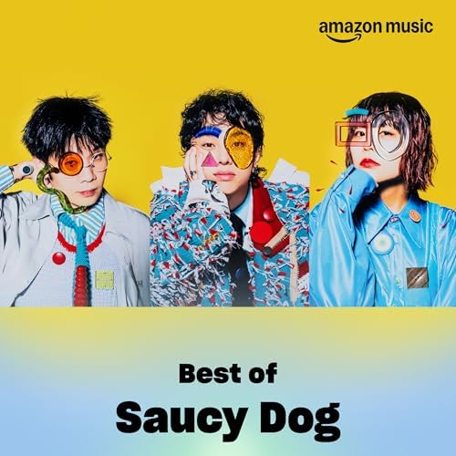 Best of Saucy Dog