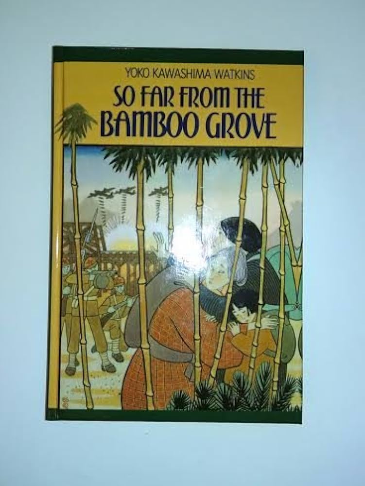 So Far from the Bamboo Grove: Yoko Kawashima Watkins