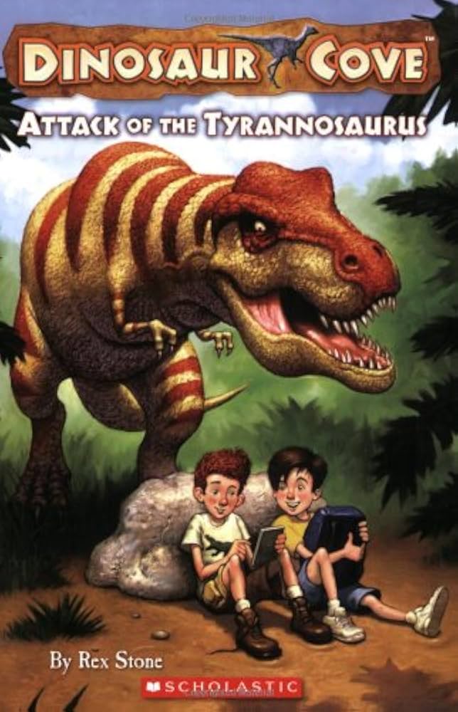 Attack of the Tyrannosaurus (Dinosaur Cove, No. 1): Stone, Rex
