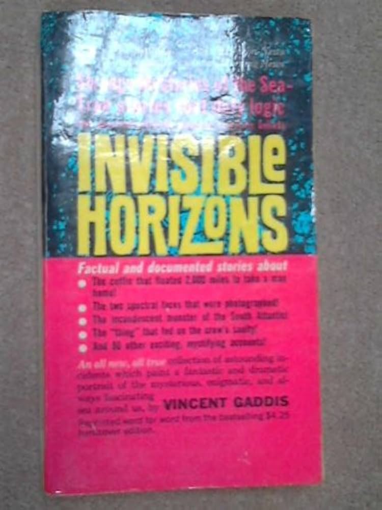 Invisible Horizons: gaddis, vincent: Amazon.com: Books