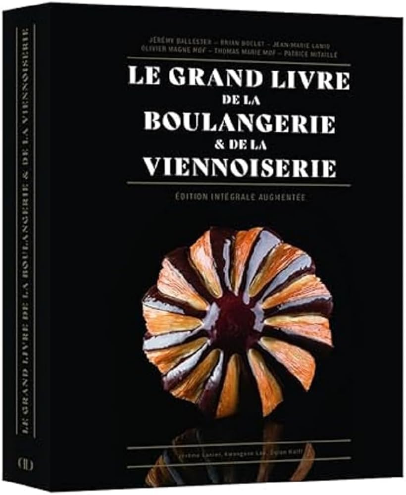 Amazon.com: Le Grand Livre de la Boulangerie - Viennoiserie - L