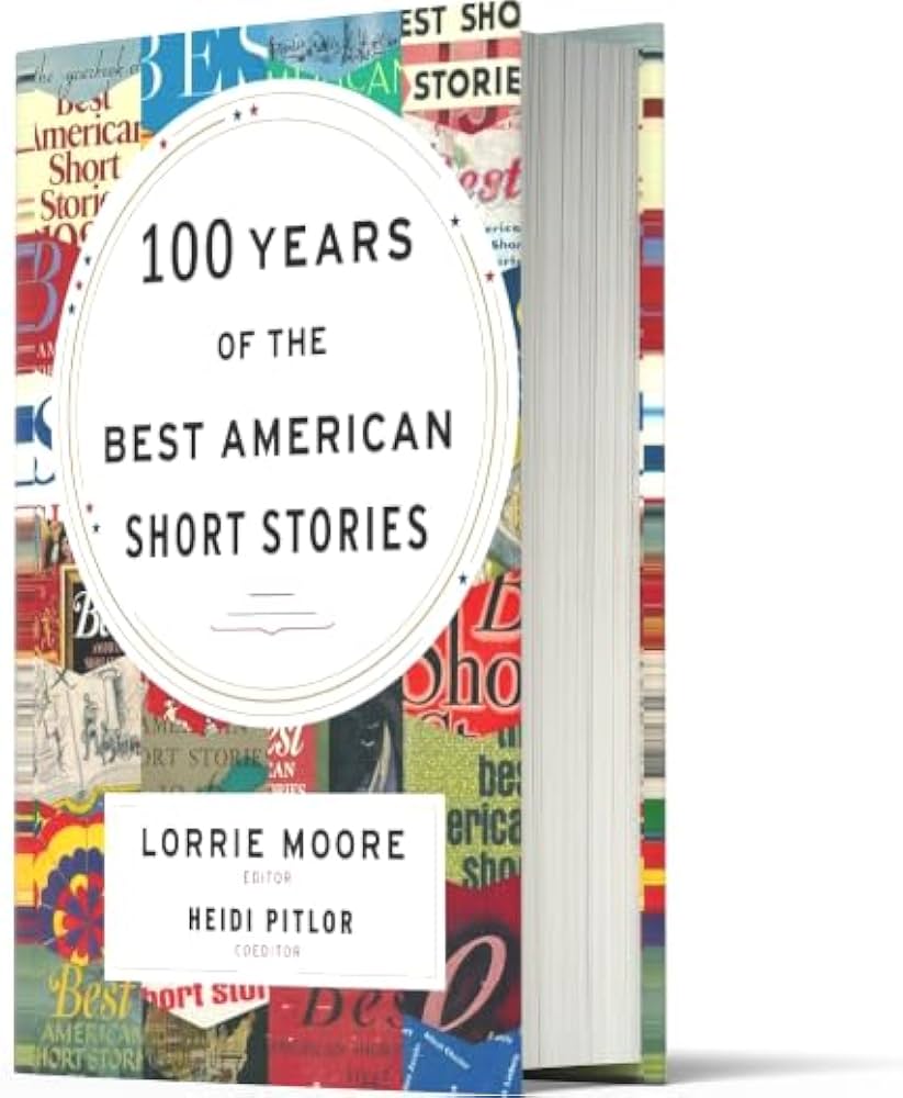 100 Years Of The Best American Short Stories : Moore, Lorrie