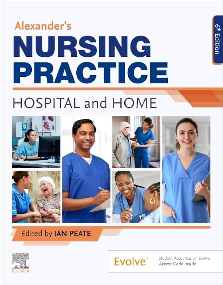 Alexander's Nursing Practice: Hospital and Home: 9780443110221