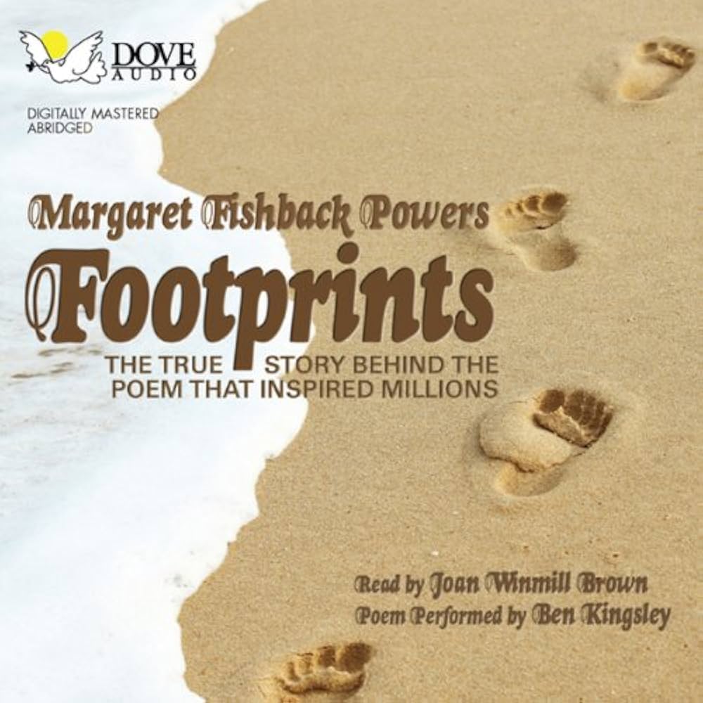 Footprints: The True Story Behind the Poem That Inspired Millions