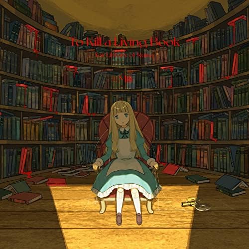 Amazon.com: To Kill a Living Book -for Library Of Ruina- : Mili