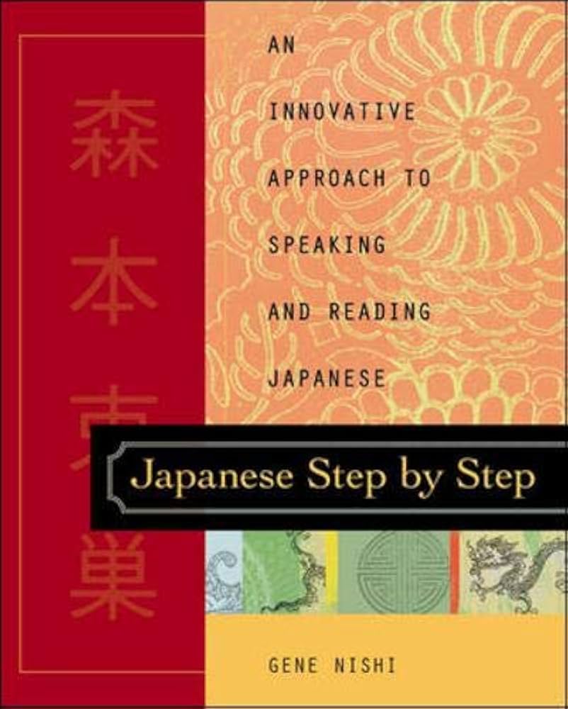 Amazon.com: Japanese Step by Step : An Innovative Approach to