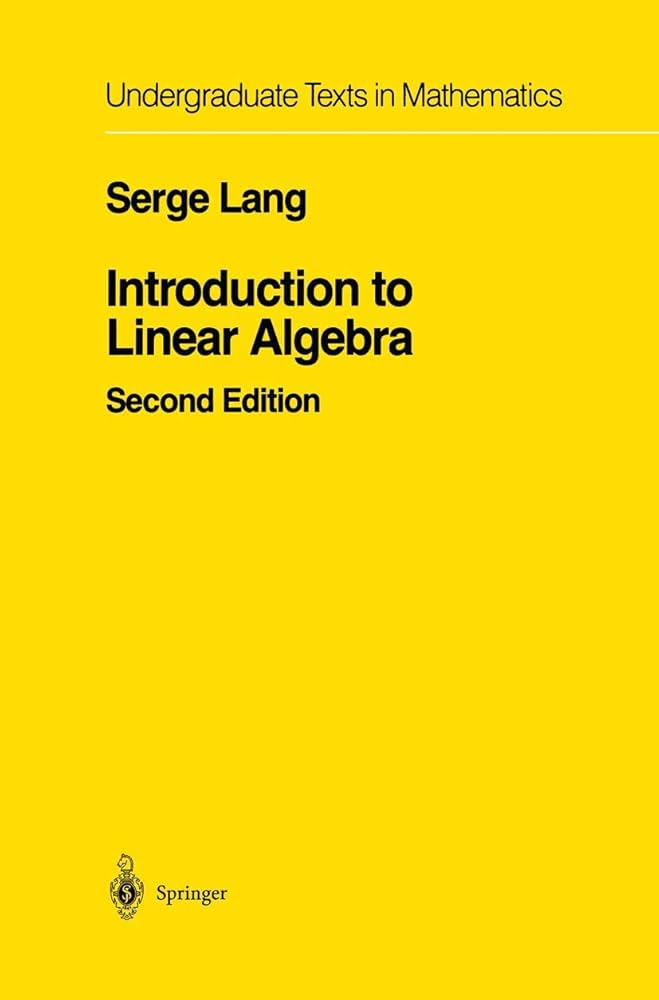 Introduction to Linear Algebra (Undergraduate Texts in Mathematics