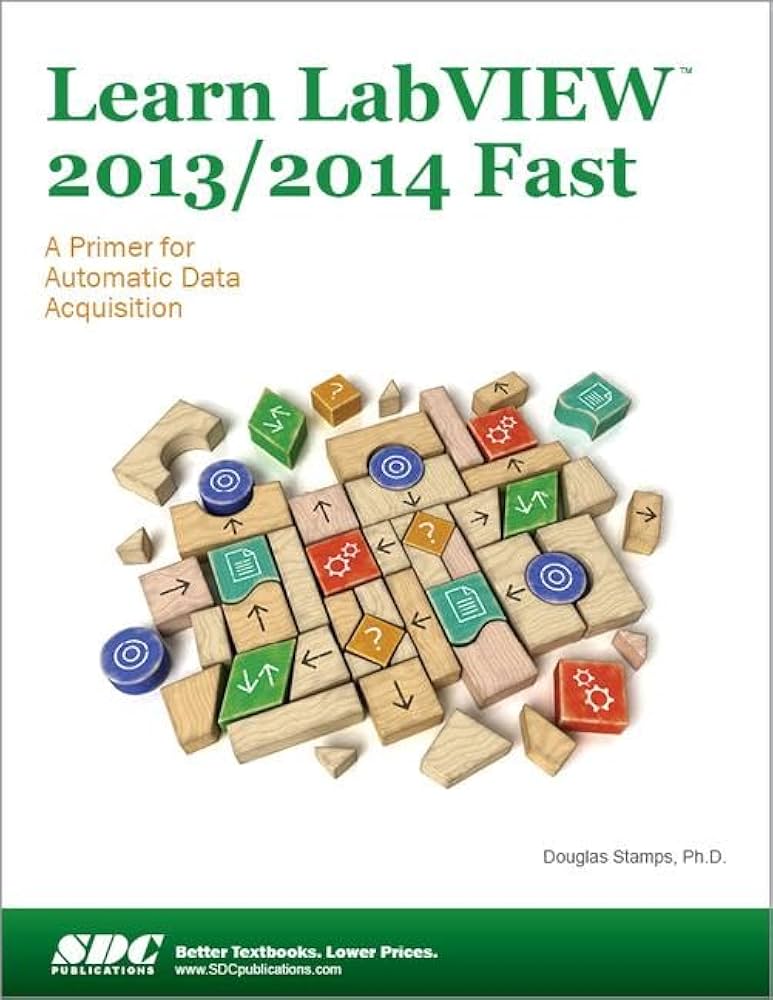 Amazon | Learn LabVIEW 2013/2014 Fast | Stamps, Douglas | Electronics
