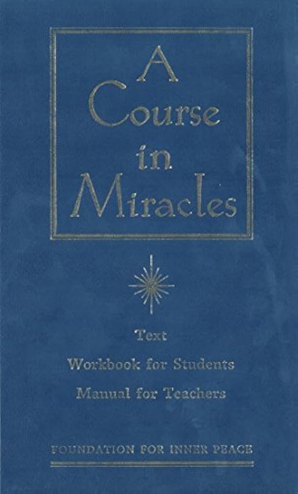 A Course in Miracles: Combined Volume - September, 2007 : Helen