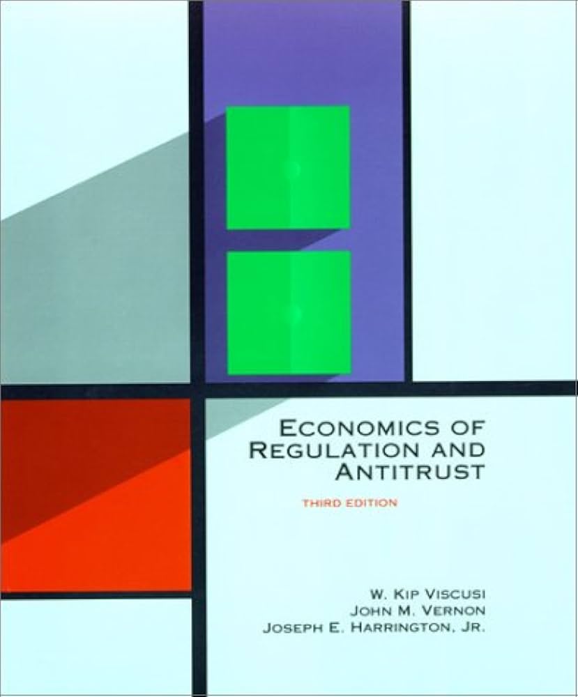 Economics of Regulation and Antitrust - 3rd Edition: 9780262220620