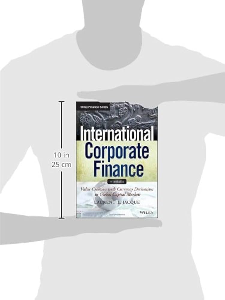 International Corporate Finance, + Website: Value Creation with