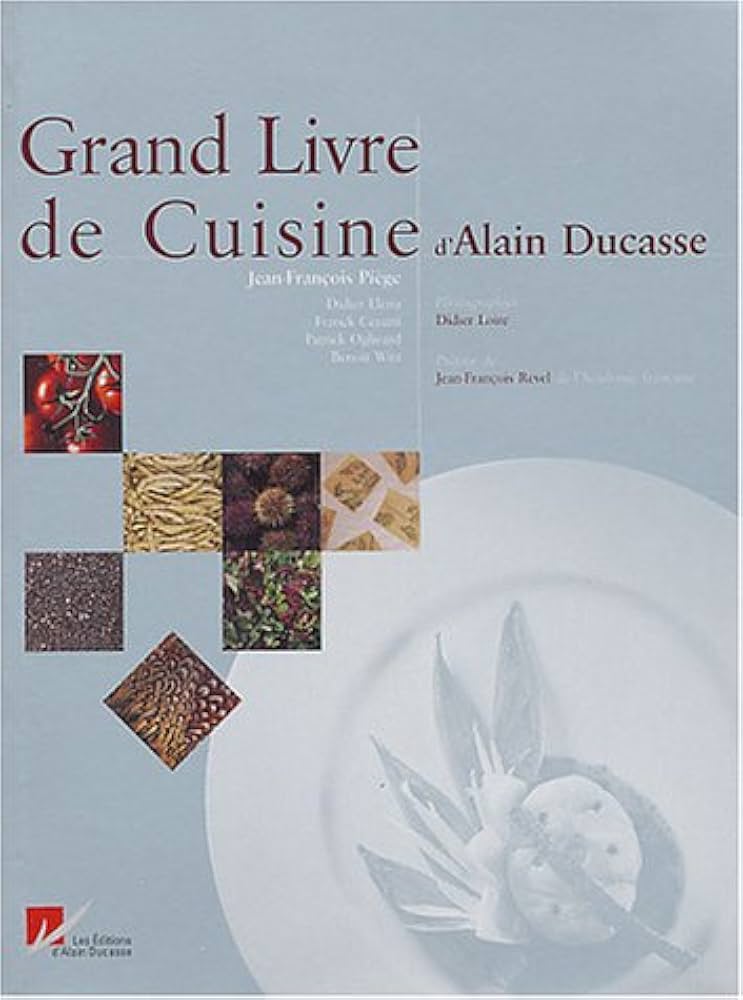 Amazon.com: Grand livre de cuisine d'Alain Ducasse: 9782848440019
