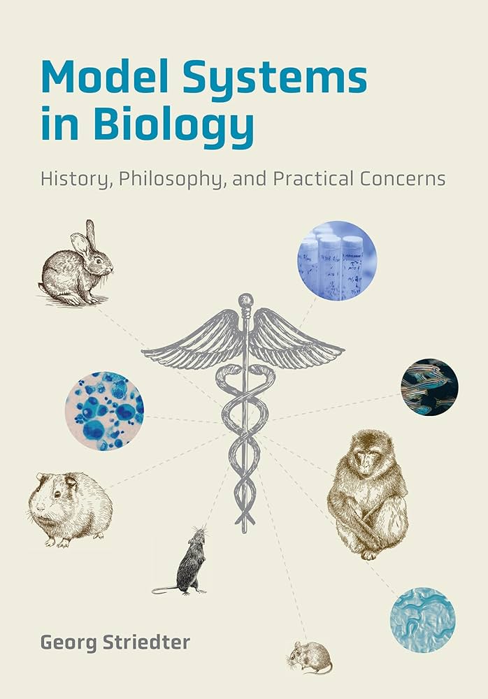 Model Systems in Biology: History, Philosophy, and Practical