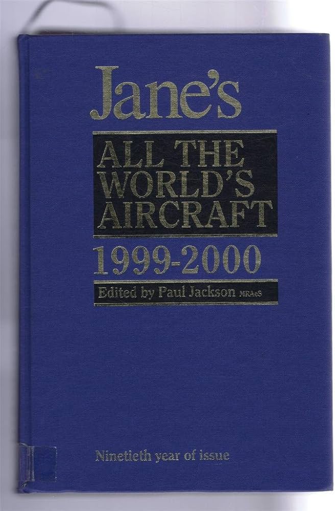 Jane's All the Worlds Aircraft 1999-2000 (Serial): Jackson