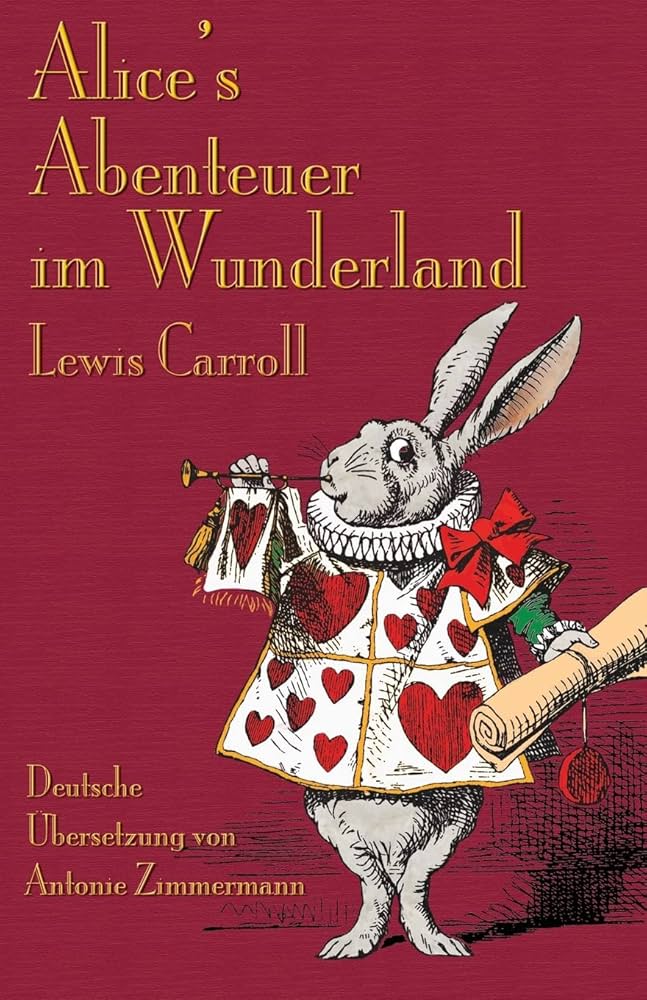 Alice's Abenteuer im Wunderland: Alice's Adventures in Wonderland