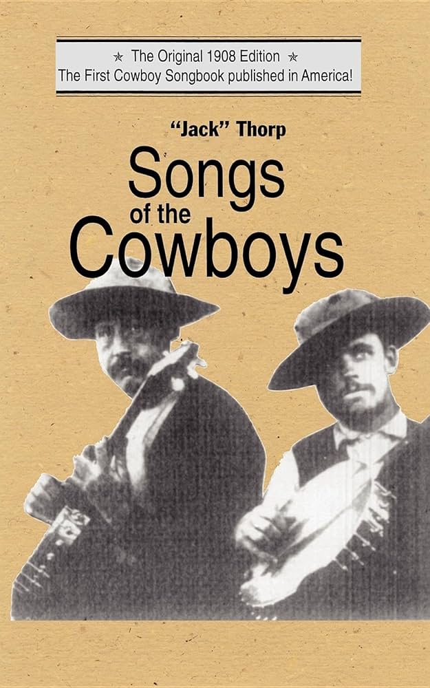 Songs of the Cowboys (Applewood Books): Thorp, N. Howard 