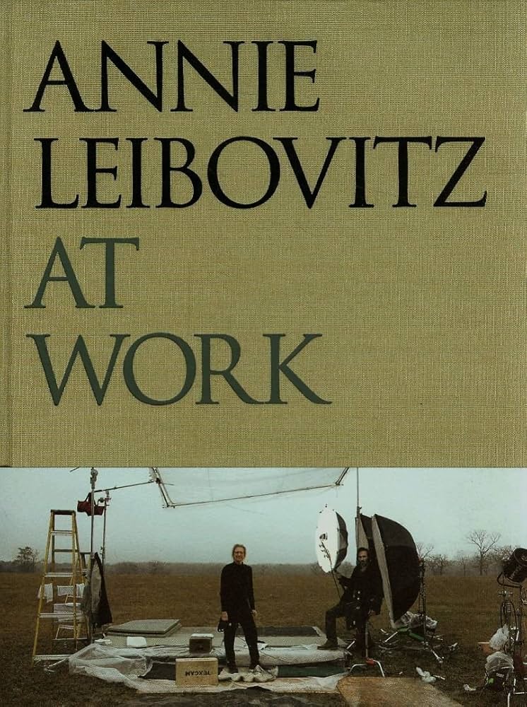 Annie Leibovitz at Work: Leibovitz, Annie: 9780375505102: Amazon