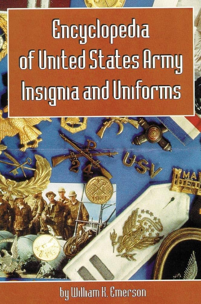 Amazon.com: Encyclopedia of United States Army Insignia and