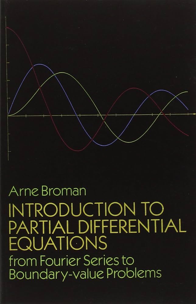 Introduction to Partial Differential Equations: From Fourier