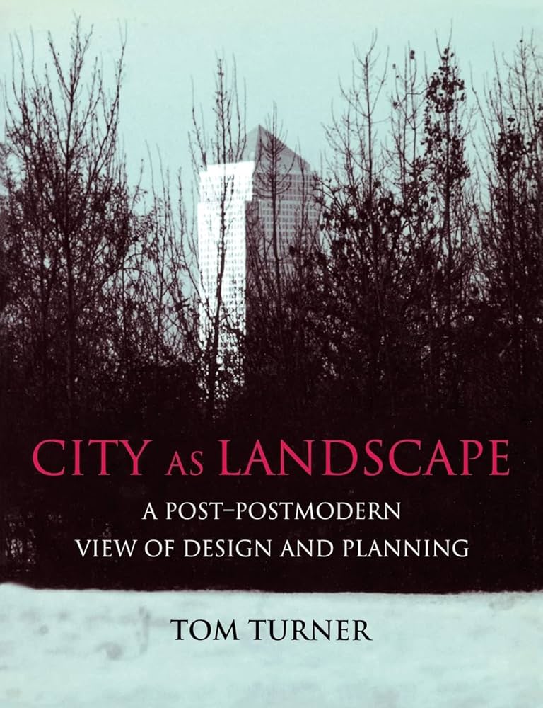 City as Landscape: Turner, Tom: 9780419204107: Amazon.com: Books