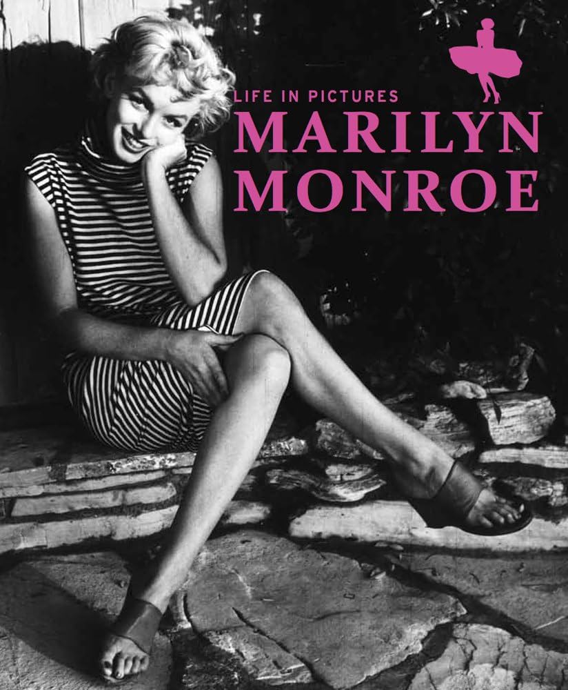 Marilyn Monroe: Life In Pictures: Parragon Books: 9781445452463