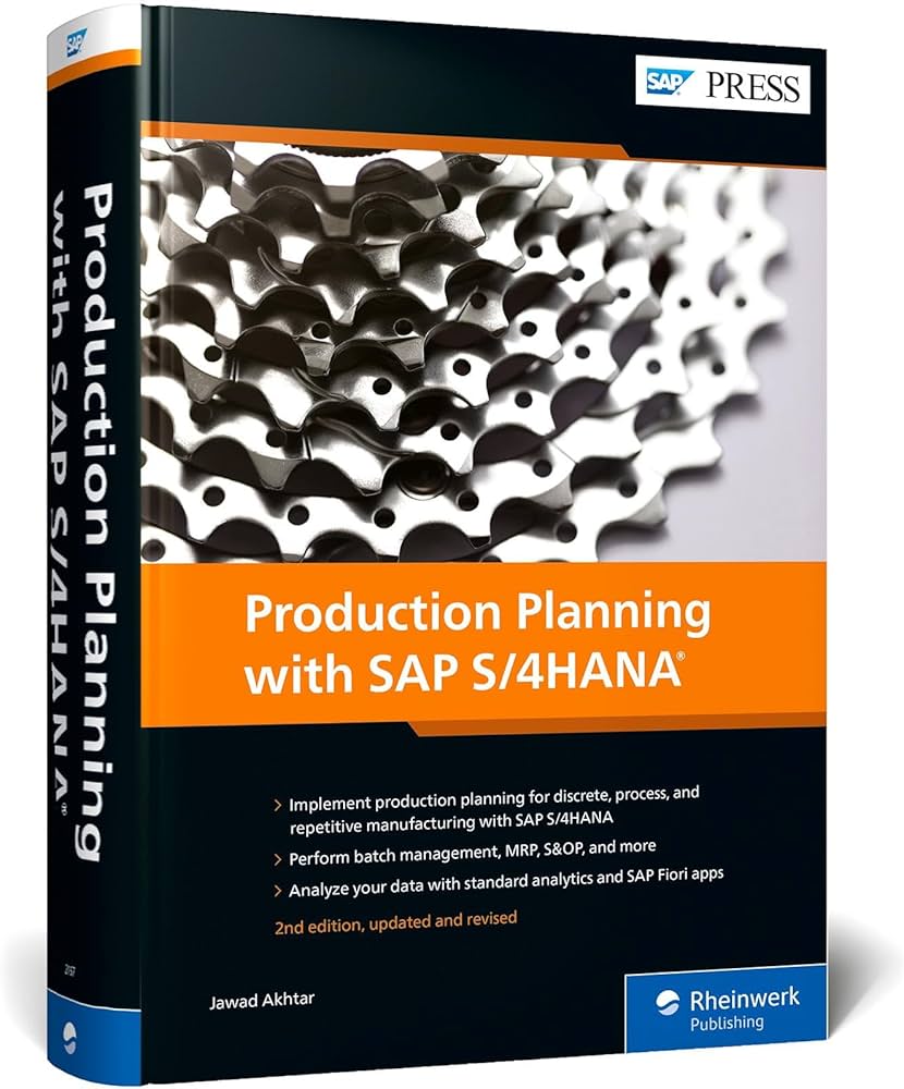 PP with SAP S/4HANA (Second Edition) (SAP PRESS): Jawad Akhtar