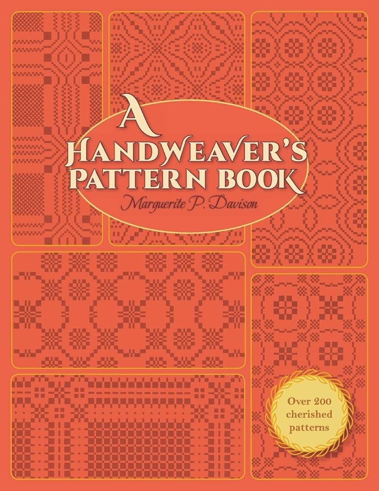 A Handweaver's Pattern Book: Davison, Marguerite Porter