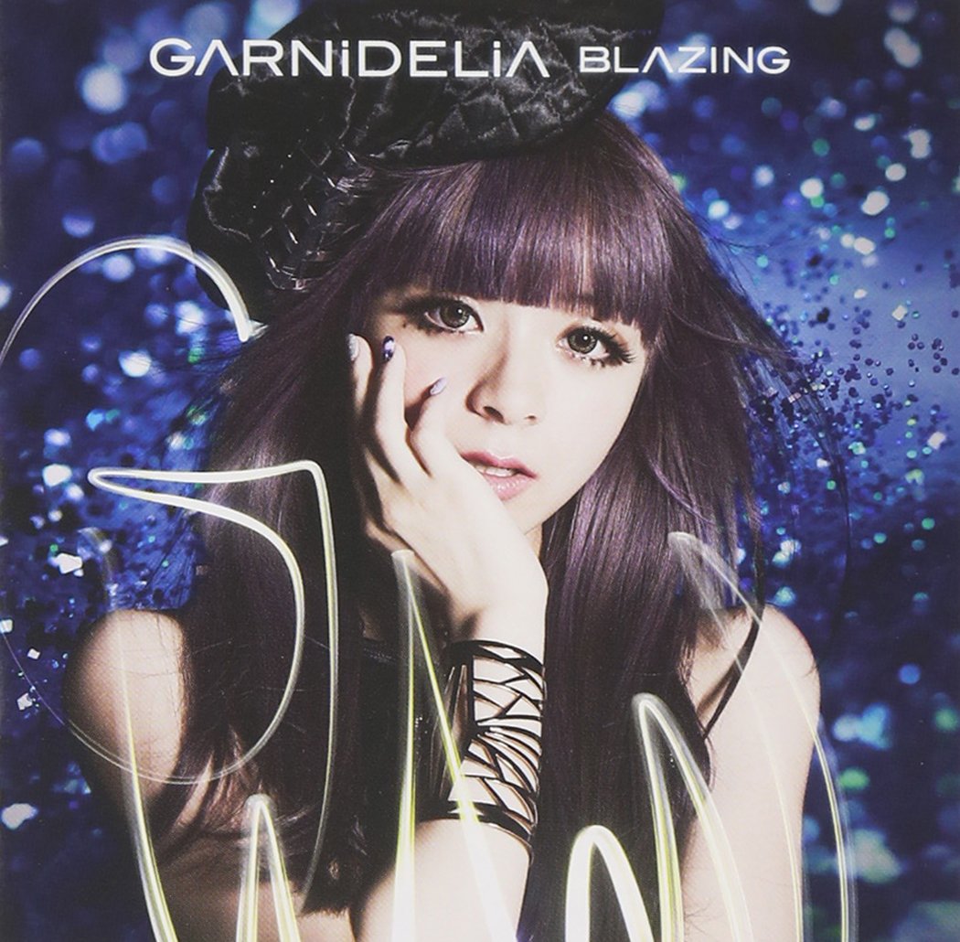 Amazon.co.jp: BLAZING - GARNiDELiA: ミュージック