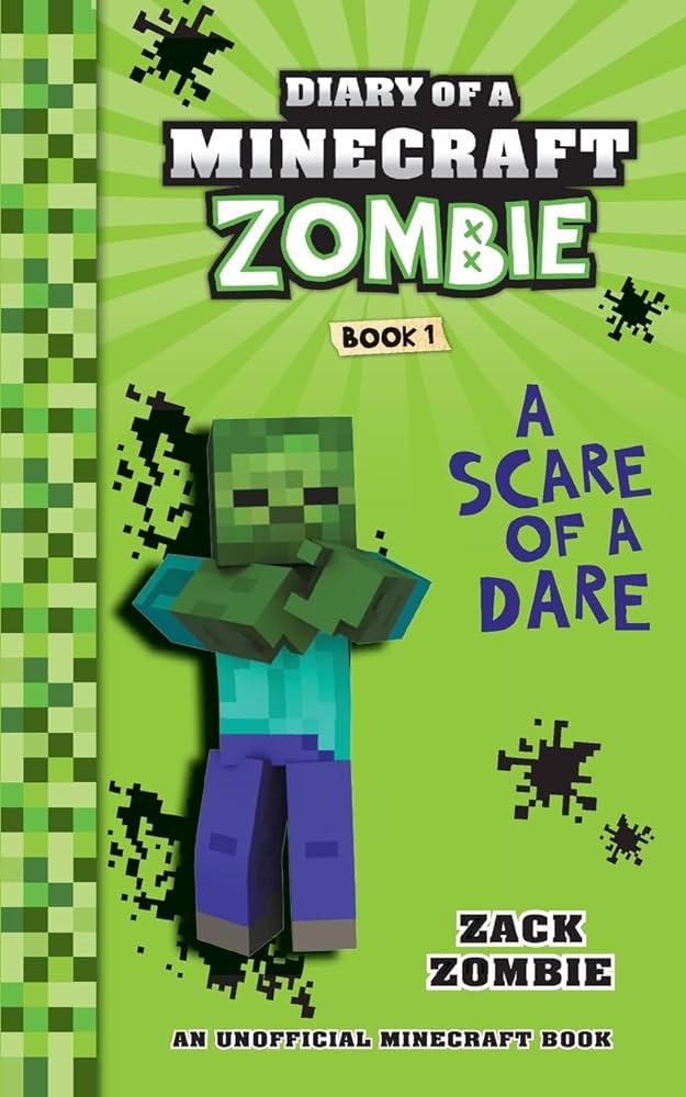 Diary of a Minecraft Zombie Book 1: A Scare of a Dare: Zombie