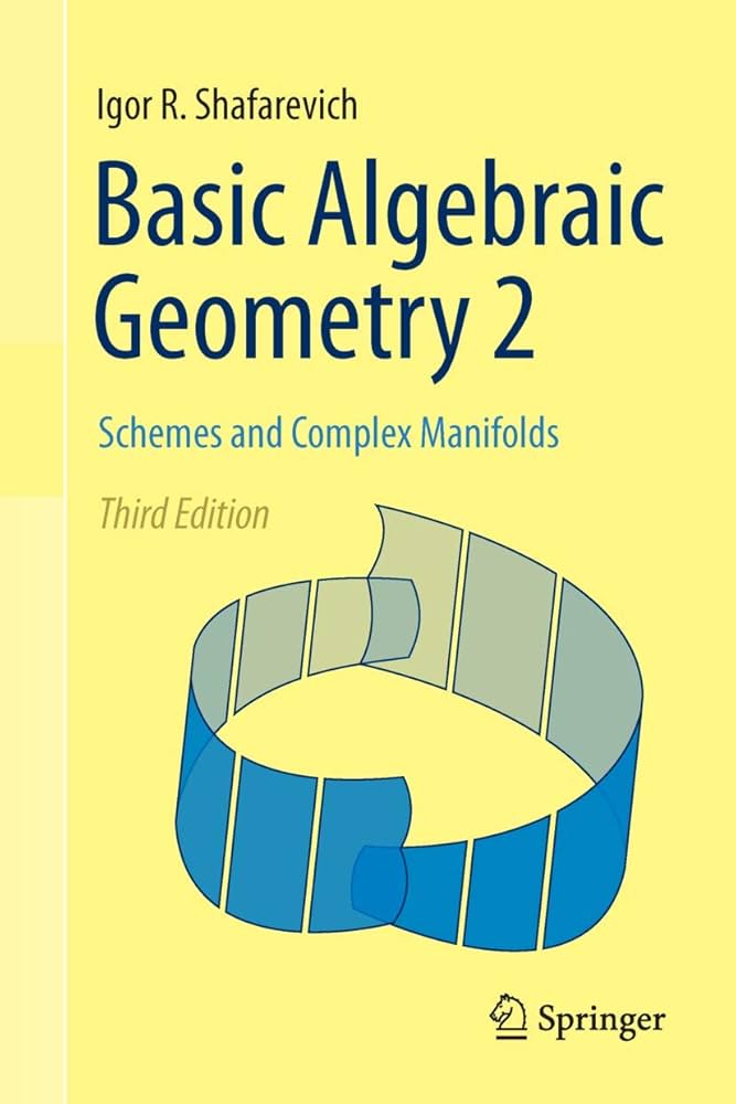 Amazon.com: Basic Algebraic Geometry 2: Schemes and Complex