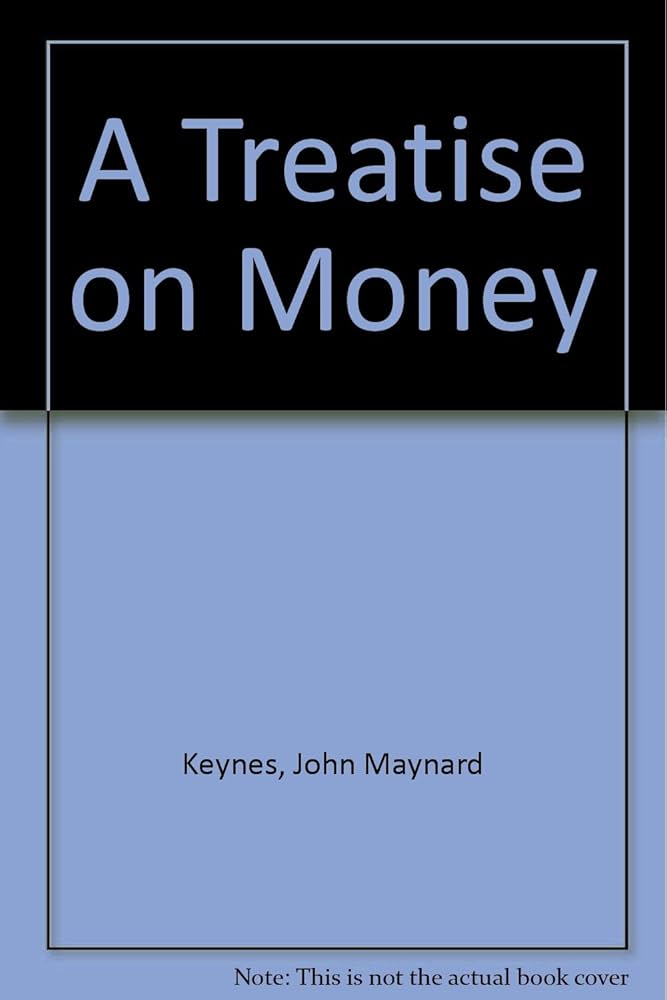 Amazon | A Treatise on Money | Keynes, John Maynard | Economics