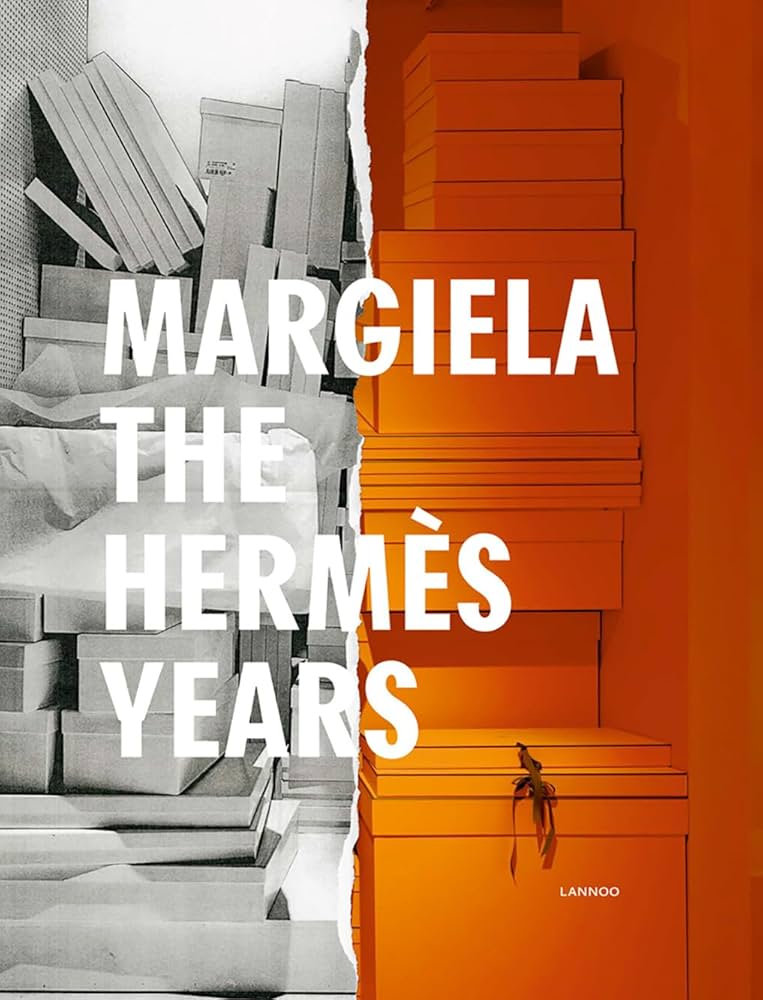 Amazon | MARGIELA:THE HERMES YEARS R/E(H) | LANNOO PUBLISHERS