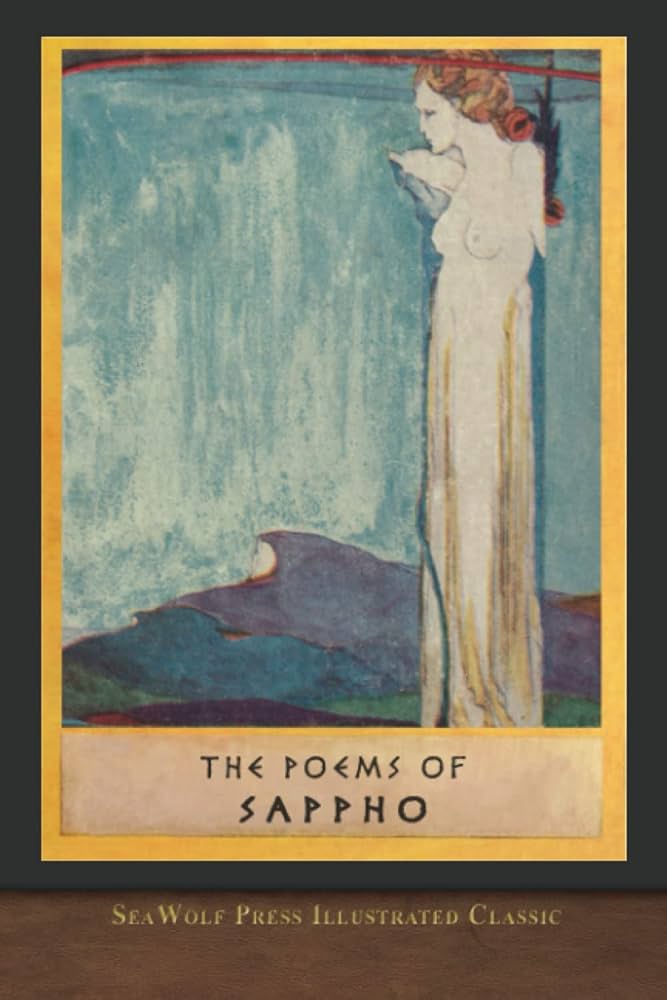 The Poems of Sappho: SeaWolf Press Illustrated Classic (Color