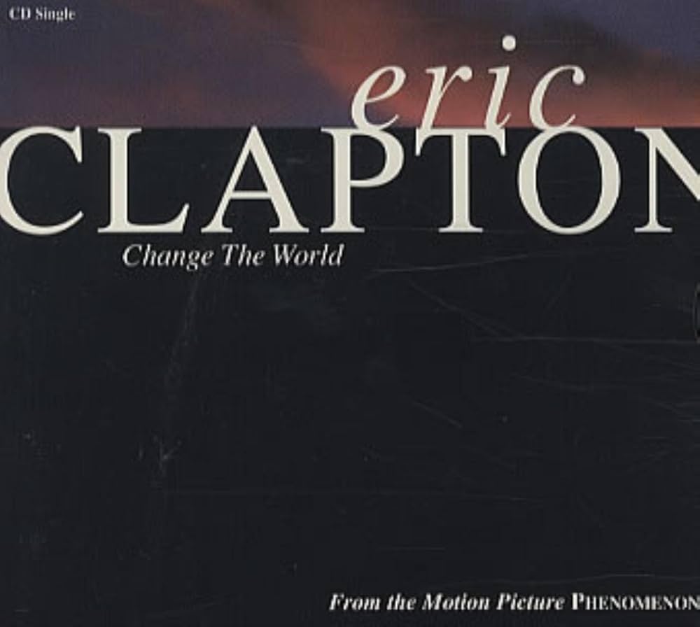 Clapton, Eric - Change the World - Amazon.com Music