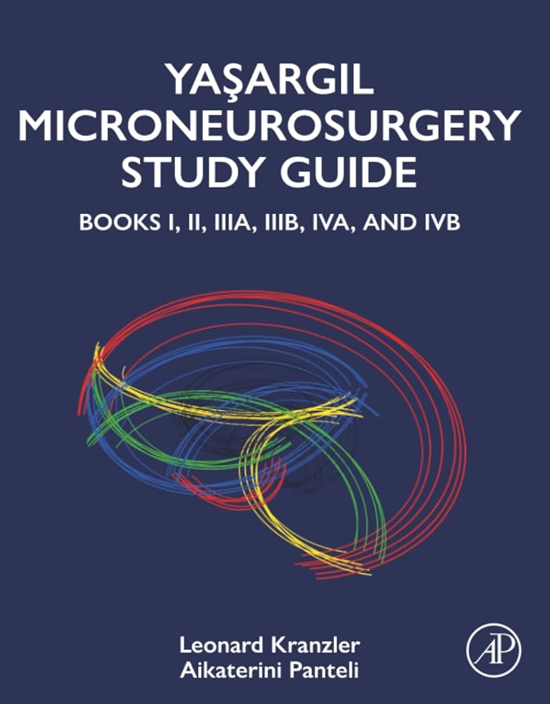 Yasargil Microneurosurgery Study Guide: Books I, II, IIIA, IIIB