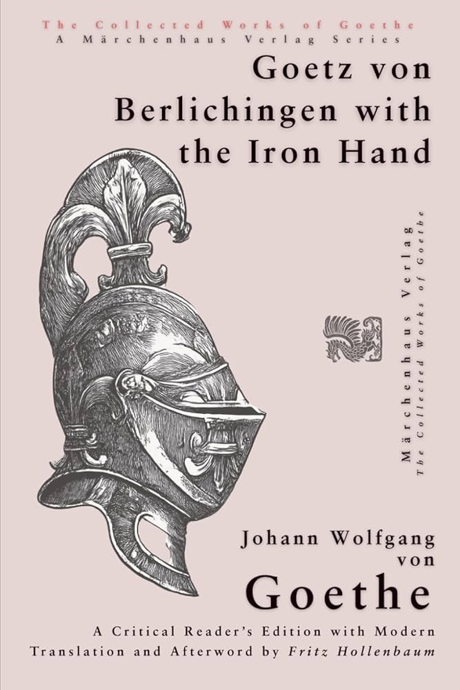Amazon.com: Goetz von Berlichingen with the Iron Hand