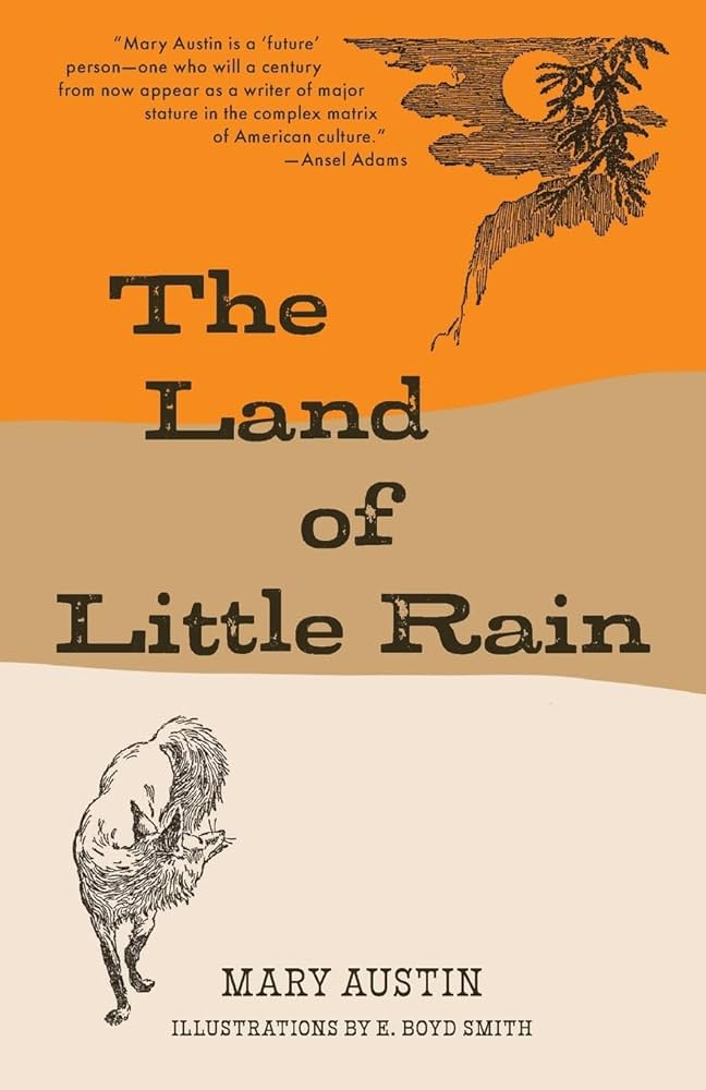 The Land of Little Rain (Warbler Classics): Austin, Mary, Smith, E