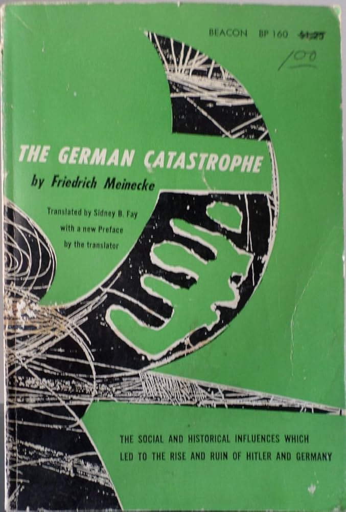 Amazon.com: The German catastrophe: Reflections and recollections