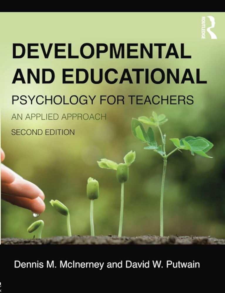 Developmental and Educational Psychology for Teachers: McInerney