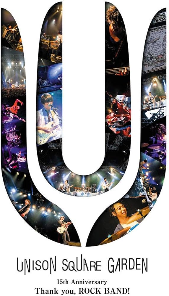 UNISON SQUARE GARDEN 15th Anniversary Thank you, ROCK BAND! |本
