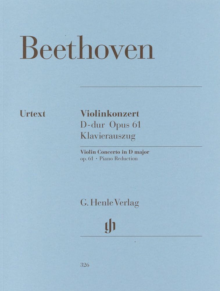 ベートーヴェン : バイオリン協奏曲 ニ長調 Op.61/ヘンレ社/原典版