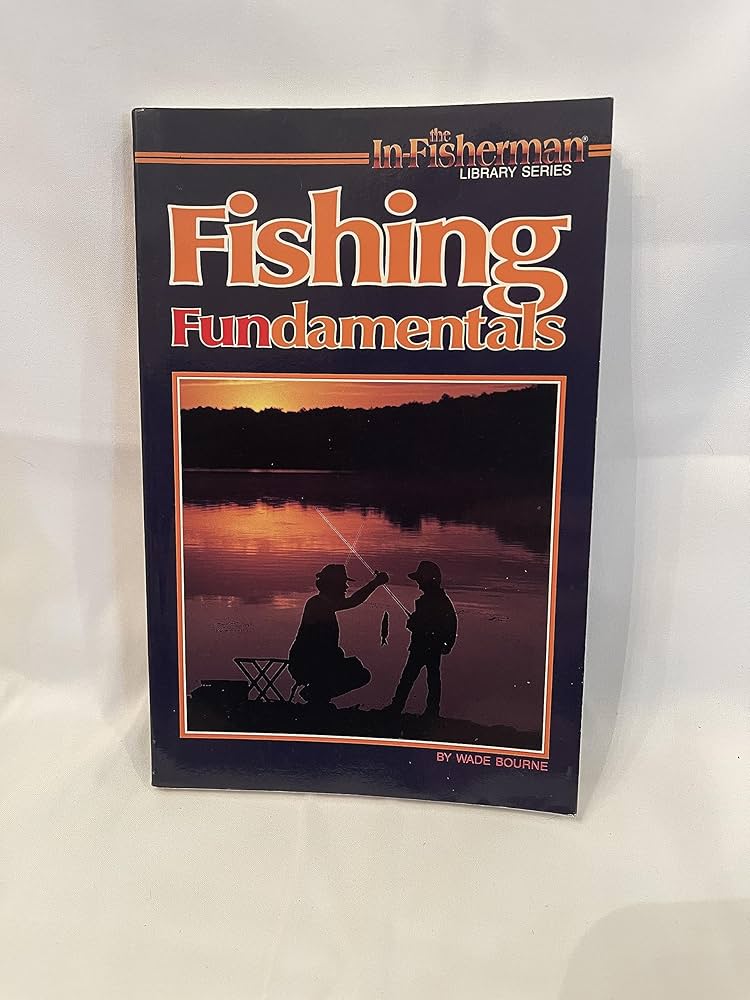Amazon | Fishing Fundamentals (In Fisherman Library Series