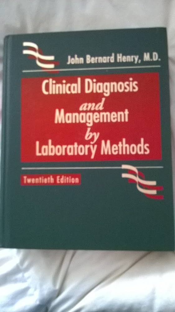 Amazon | Clinical Diagnosis and Management by Laboratory Methods