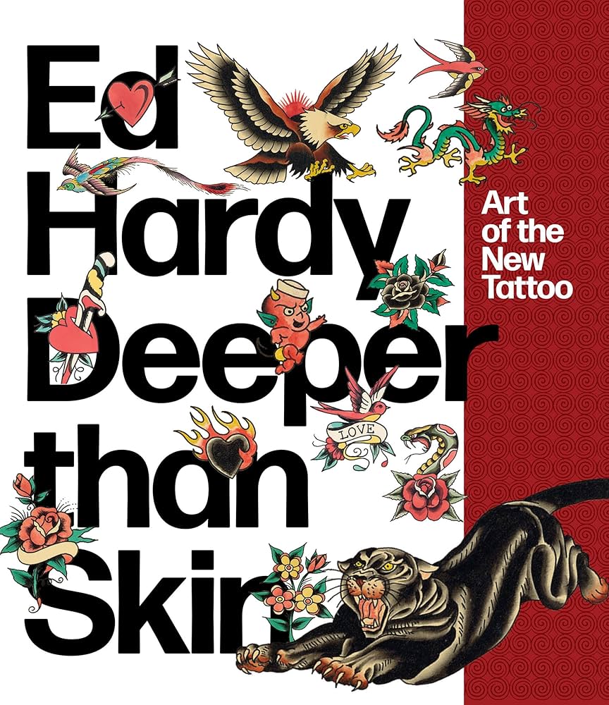 Amazon | Ed Hardy: Deeper than Skin: Art of the New Tattoo