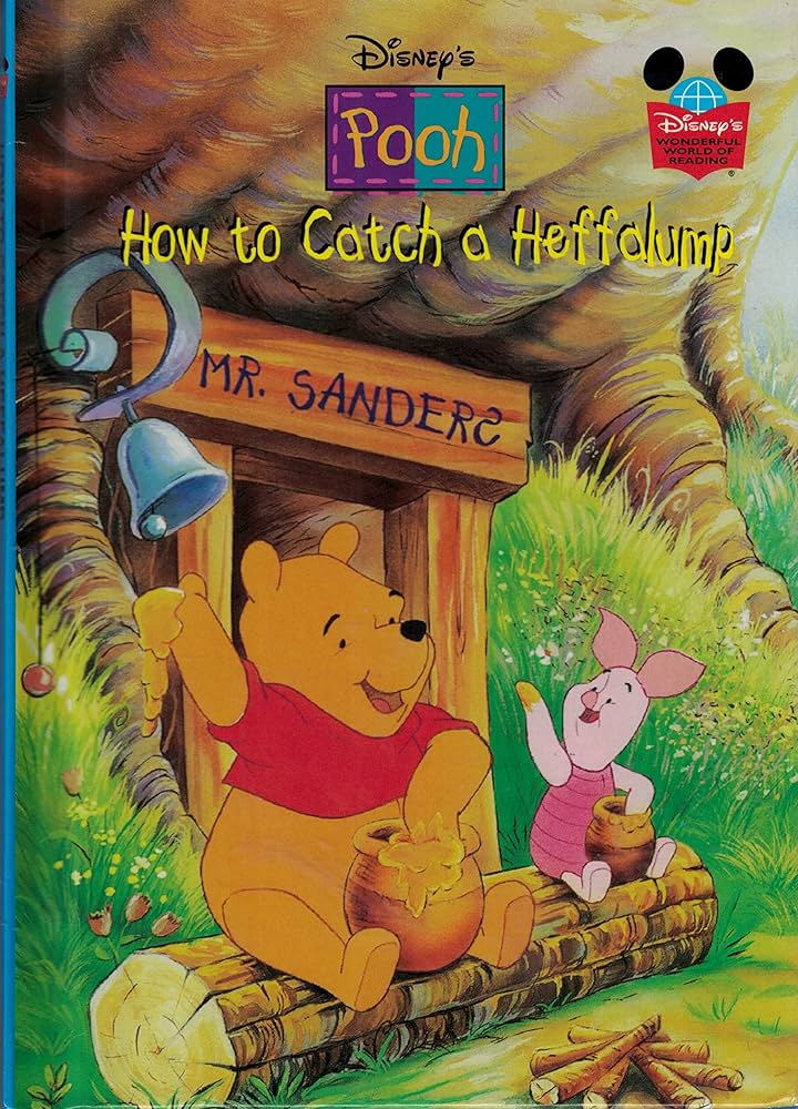 How to Catch a Heffalump (Disney's Pooh) (Disney's Wonderful World