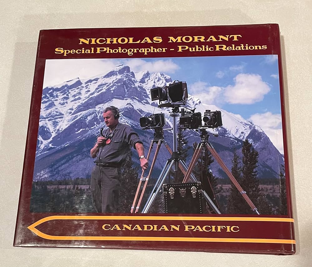 Nicholas Morant's Canadian Pacific: Garden, John F.: 9780969162131